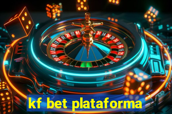 kf bet plataforma